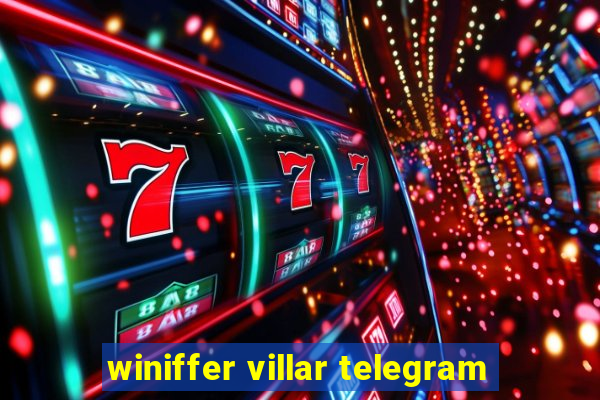 winiffer villar telegram